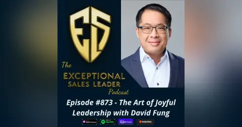 The Art of Joyful Leadership with David Fung