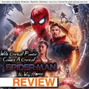 181 - With Great Power Come A Great "Spider-Man: No Way Home" Review