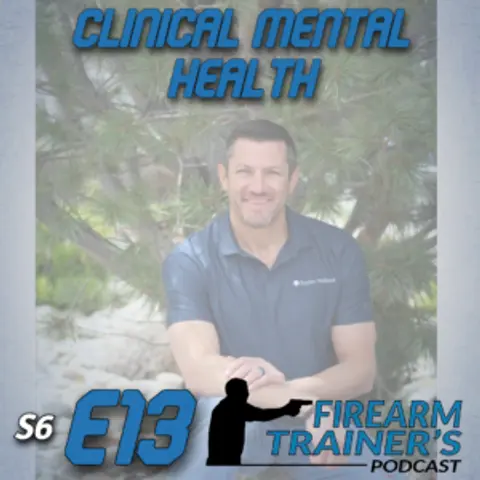 S6E13 Clinical Mental Health