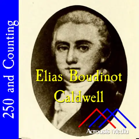 Elias Boudinot Caldwell–April 3, 1776