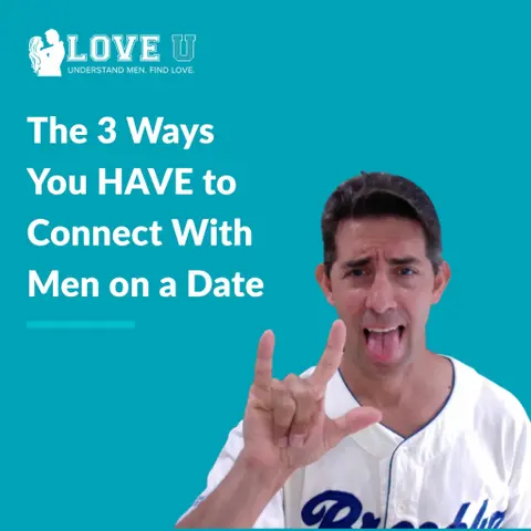 The 3 Ways You HAVE to Connect With Men on a Date
