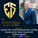 Mastering Networking – Building Connections for Career Success with Richard Cogswell