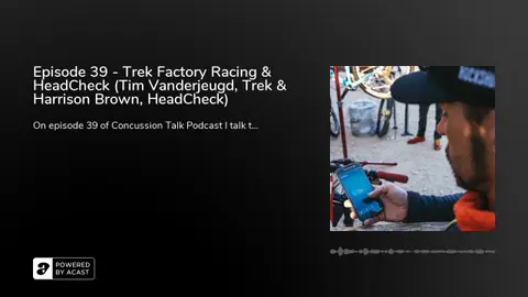 Episode 39 - Trek Factory Racing & HeadCheck (Tim Vanderjeugd, Trek & Harrison Brown, HeadCheck)