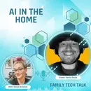 AI use in the home, are we there yet?