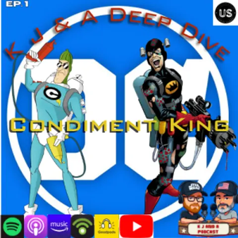 K and J Character Delve: Condiment Man!