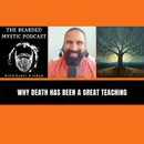 Why Death has been a Great Teaching