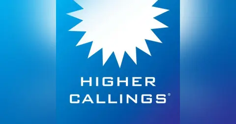Higher Callings®