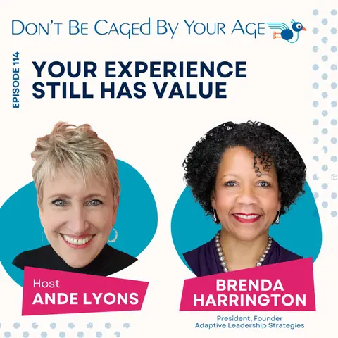 EP 114 Your Experience Still Has Value
