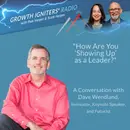 How are you “Showing Up” as a Leader?