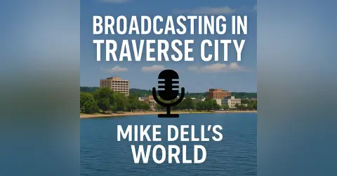 Broadcasting in Traverse City