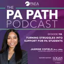 Turning Struggles into Support for PA Students Nationwide