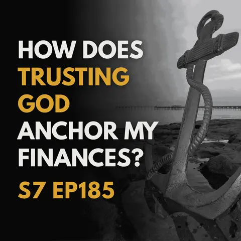 How Does Trusting God Anchor My Finances Beyond Earthly Treasures?