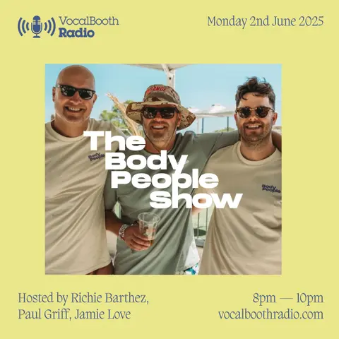 The Body People Show — Vocal Booth Radio, June 2025