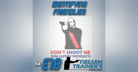 S4E10 Identifying Friendlies