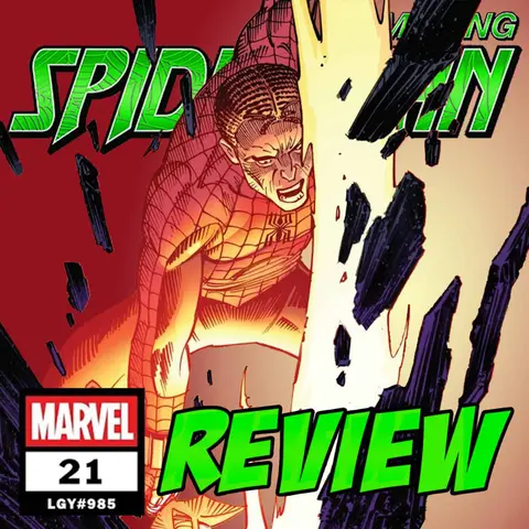The Amazing Spider-Man (vol. 7) #21 / LGY #985 – REVIEW