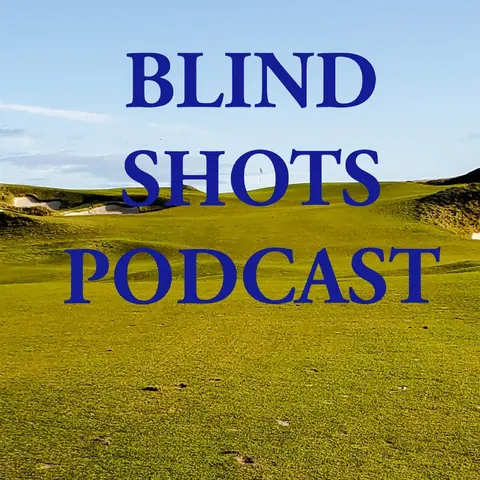 Blind Shots Podcast S5 E16 – Americans in Oregon Bandon Dunes Retrospective