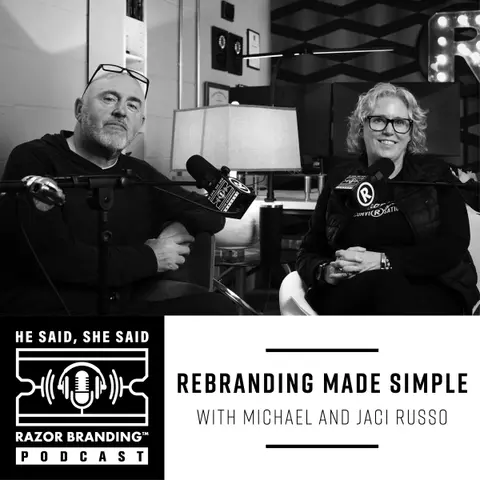 Rebranding Made Simple with Jaci and Michael Russo