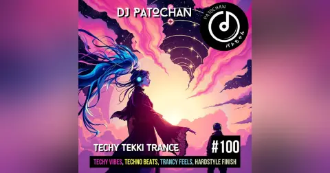 Techy Tekki Trance and Techno Episode 100