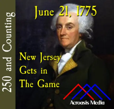 June 21, 1775: New Jersey Gets in the Game