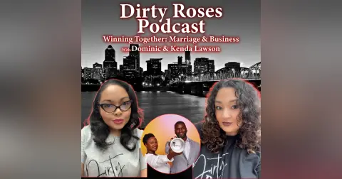 Winning Together: Marriage & Business w/ Dominic & Kenda Lawson