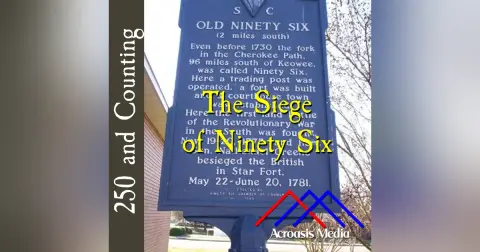 The Siege of Ninety Six–November 19, 1775