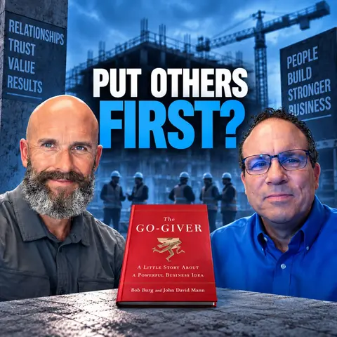 EP #169: Can Putting Other People First Help You Win in Concrete Construction?