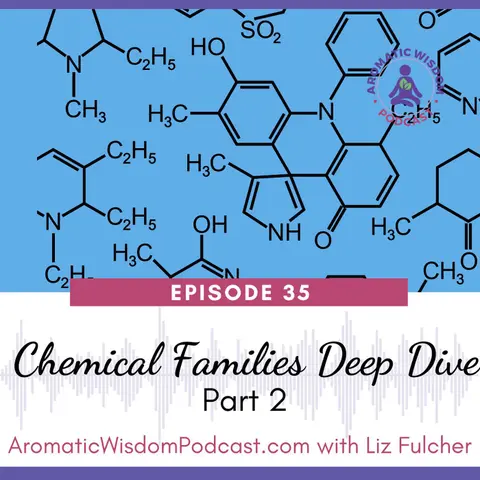 35: Chemical Families Deep Dive - Part 2