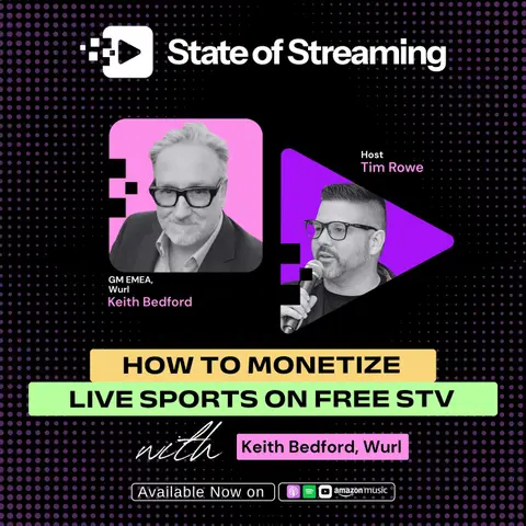 How to Solve the Live Sports FAST Monetization Problem | Keith Bedford, GM EMEA at Wurl