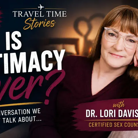 Mismatched Desire, Menopause & Intimacy—Let’s Talk About It (feat. Dr. Lori Davis, FNP)