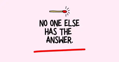 No One Else Has the Answer