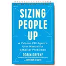 How To Size People Up Like An FBI Behavioral Analyst