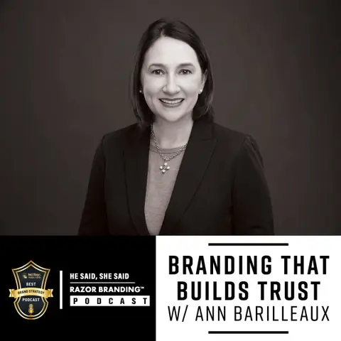 Branding That Builds Trust w/ Ann Barilleaux