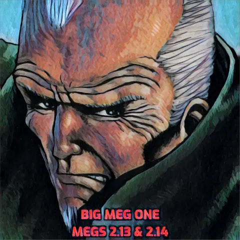 ep 24– Meg 2.13 & 2.14