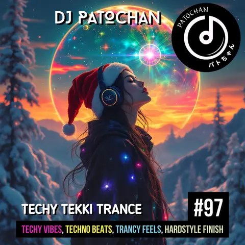 Techy Tekki Trance and Techno Episode 97