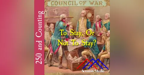 To Stay, Or Not To Stay?–September 12, 1776