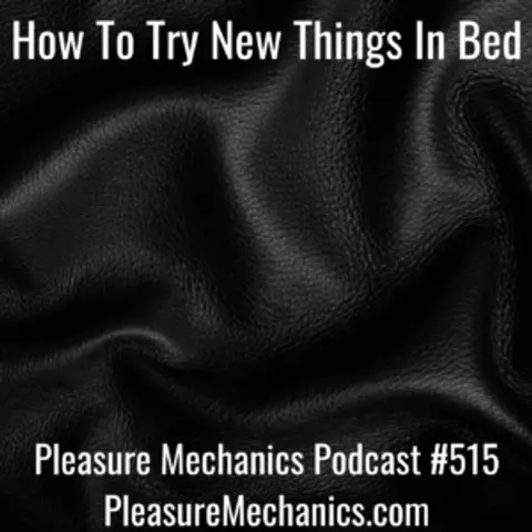 How To Try New Things In Bed