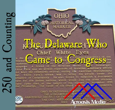 The Delaware Who Came To Congress–December 16, 1775