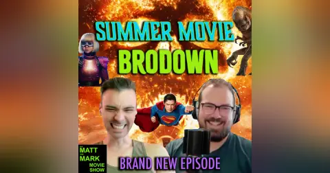 Summer Movie BRODOWN! | We Talk James Gunn’s Superman, Jurassic World Rebirth, M3GAN 2.0, Final Destination Bloodlines, and more…