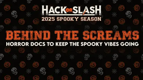 Behind the Screams: Horror Docs to Keep the Spooky Vibes Going