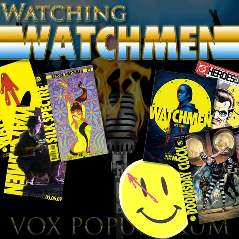 e83. 🙂Watching Watchmen😵