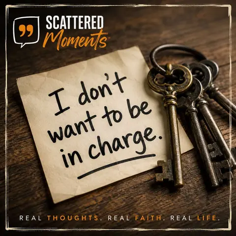 I Don't Want to Be in Charge