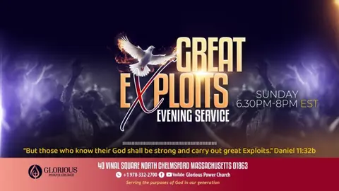 DAY 145 Great Exploits Evening Service