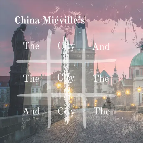 Episode 73: “Crosshatched,” or China Mieville’s The City and the City Part I