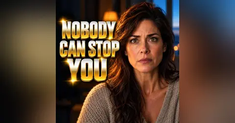NOBODY can STOP YOU!