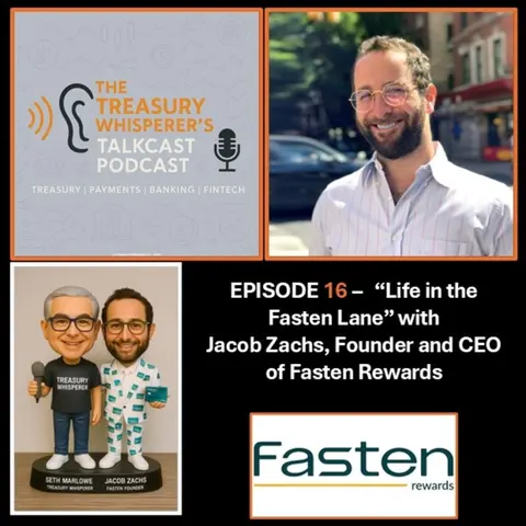 Episode 16 - "Life in the Fasten Lane" with Jacob Zachs (Fasten Rewards)