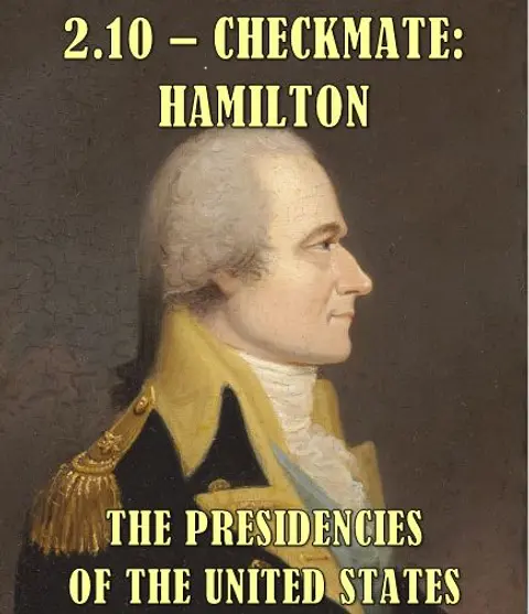 2.10 – Checkmate: Hamilton