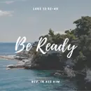 Be Ready