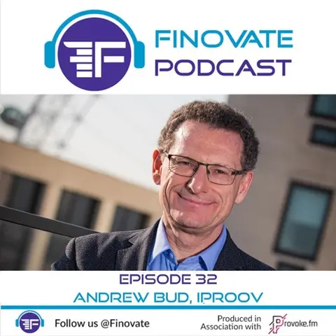 Episode 32: Andrew Bud, iProov
