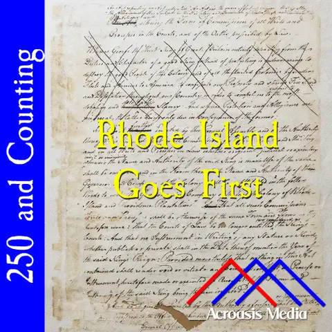 Rhode Island Goes First–May 4, 1776