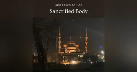Sanctified Body